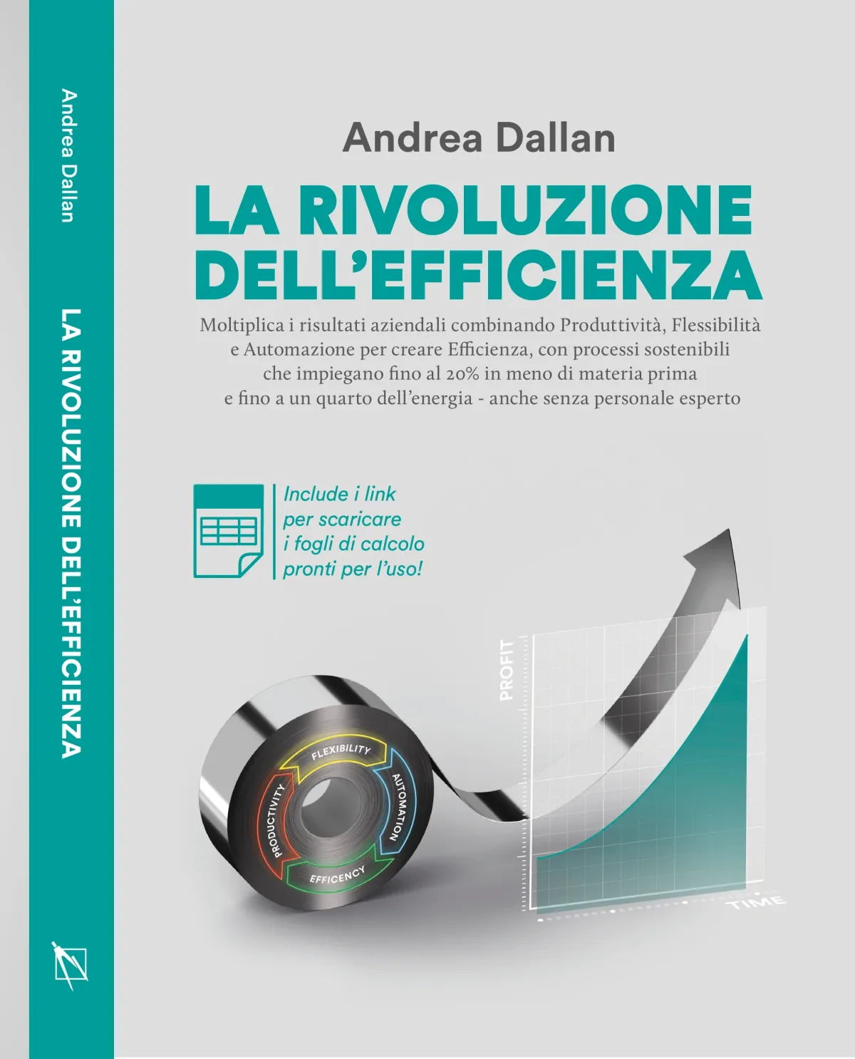 Dettaglio della stesa de La Rivoluzione dell'Efficienza: dorso e fronte