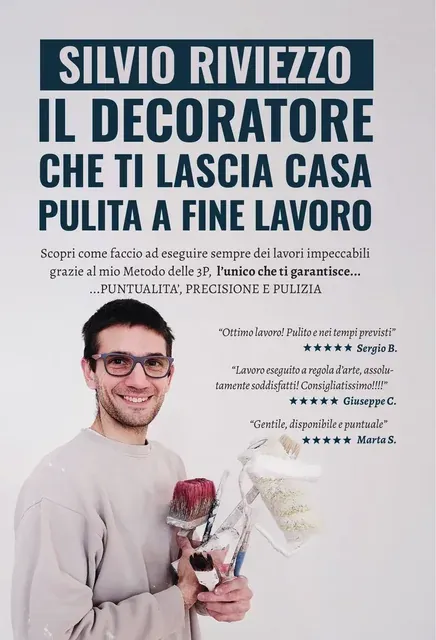 «Il decoratore che ti lascia casa pulita a fine lavoro»