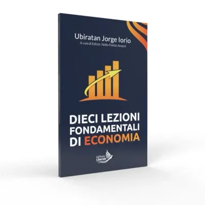 Copertina di Dieci lezioni fondamentali di economia, collana Istituto Liberale