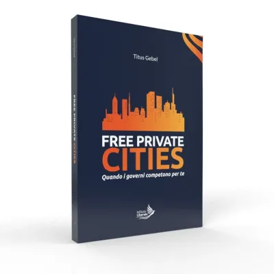 Copertina di Free Private Cities, collana Istituto Liberale