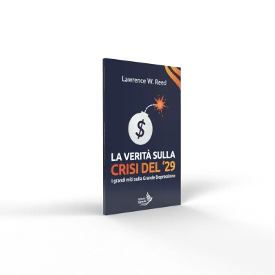 Copertina di La verità sulla crisi del '29, collana Istituto Liberale
