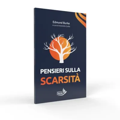 Copertina di Pensieri sulla scarsità, collana Istituto Liberale