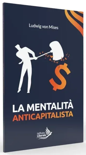 «La mentalità anticapitalista»