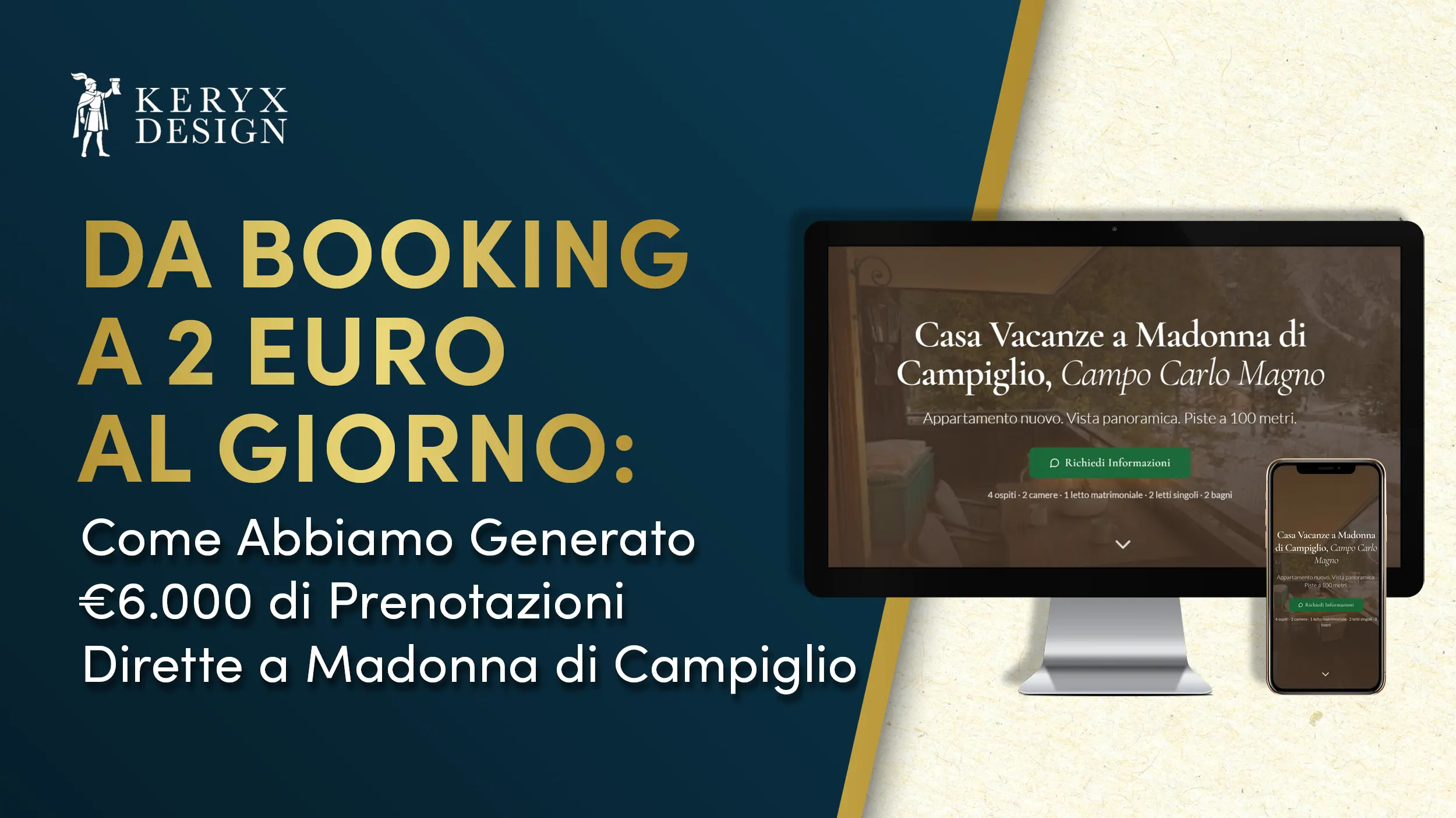 Da Booking a €2 al Giorno: Come Abbiamo Generato €6.000 di Prenotazioni Dirette per un Affitto Breve a Madonna di Campiglio