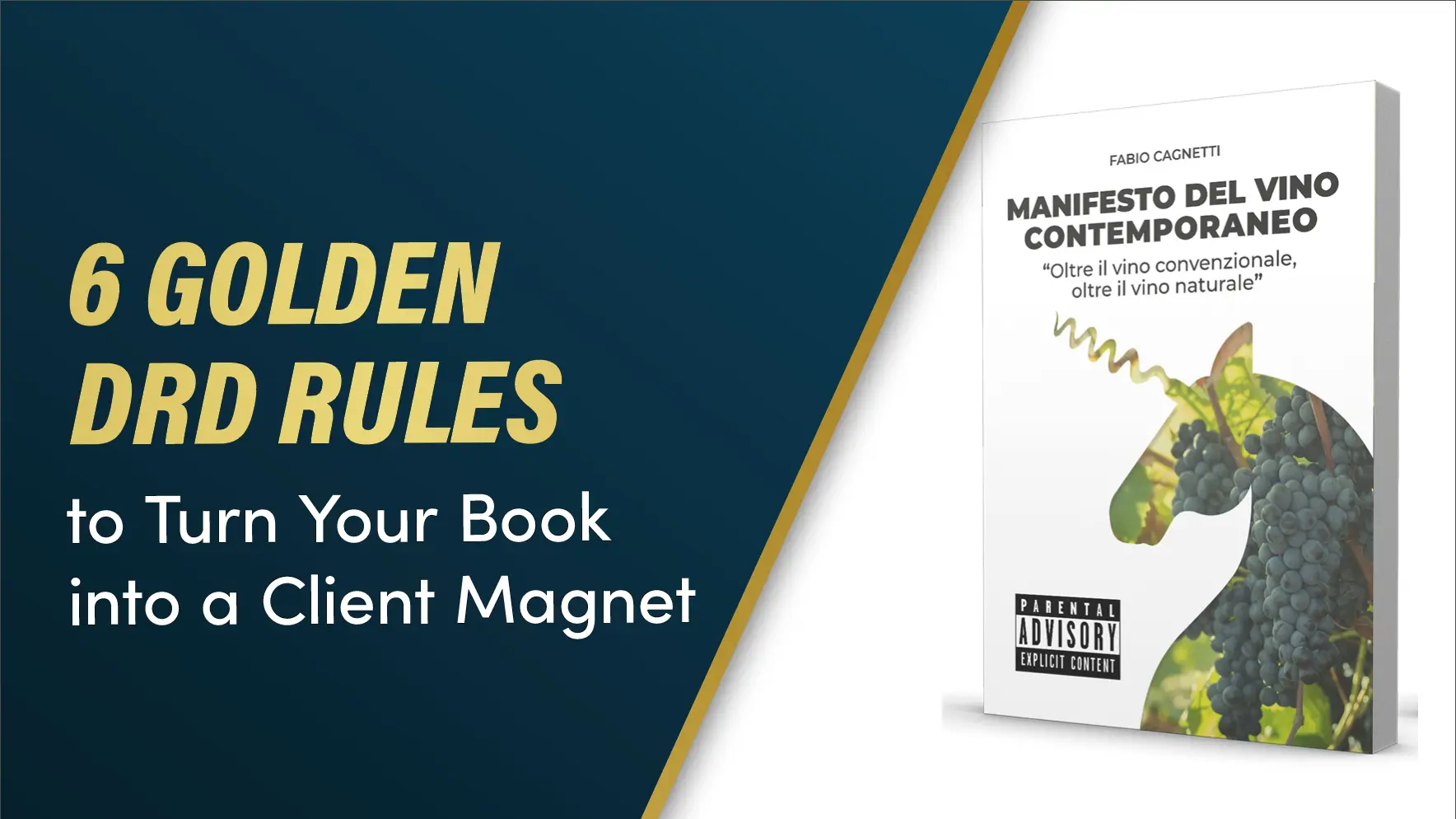 6 Golden Rules to Turn Your Book into a Client Magnet
