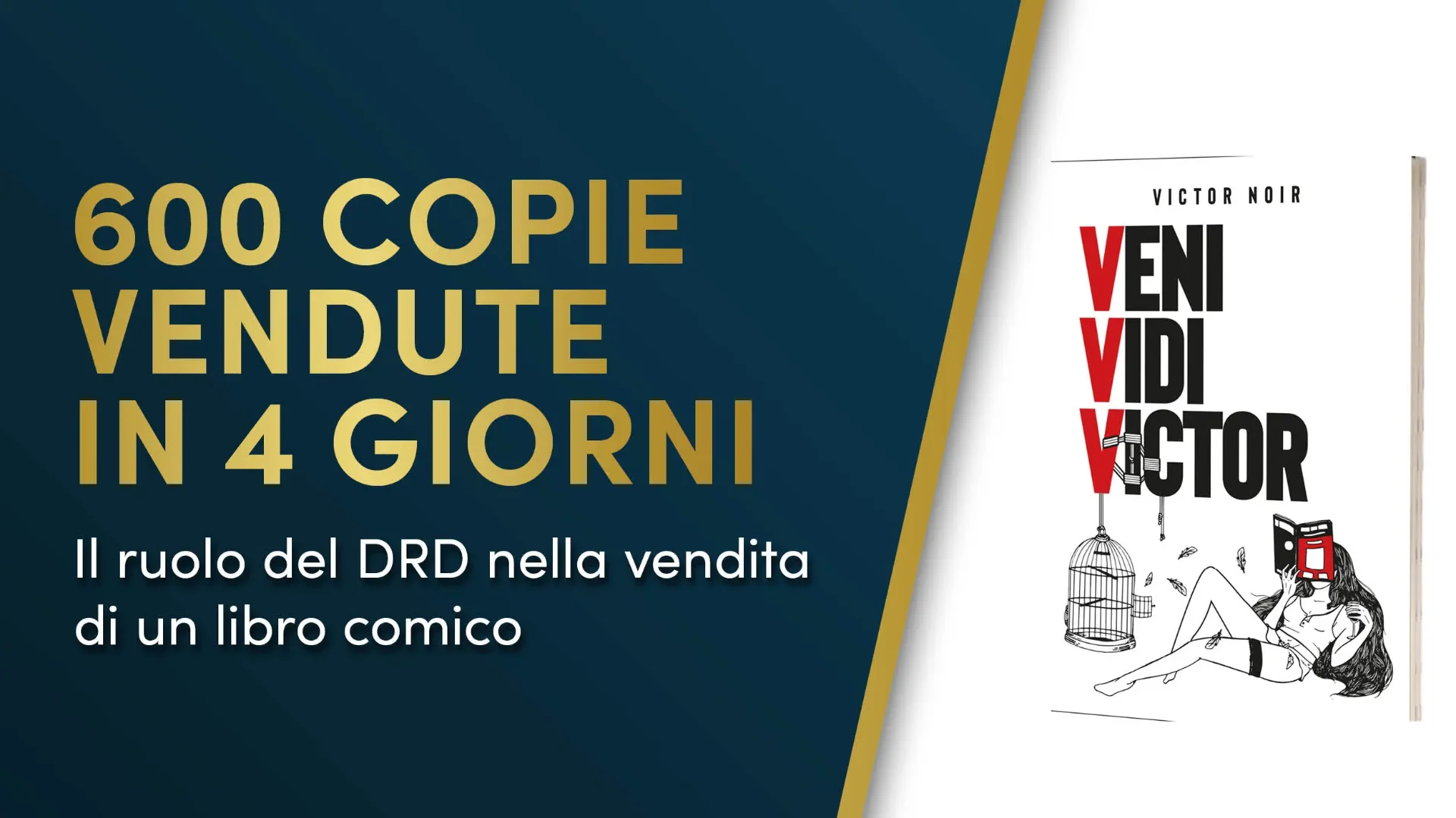 Veni Vidi Victor, 600 copie in 4 giorni